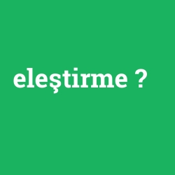 eleştirme