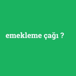 emekleme çağı foto galeri