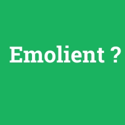 Emolient
