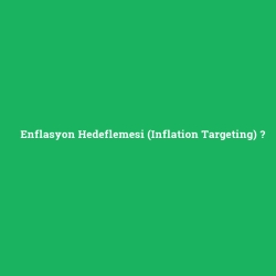 Enflasyon Hedeflemesi (Inflation Targeting) foto galeri
