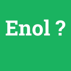 Enol