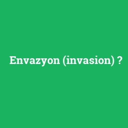 Envazyon (invasion) foto galeri