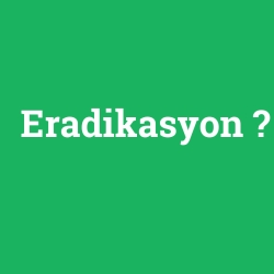 Eradikasyon