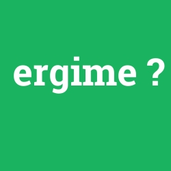 ergime