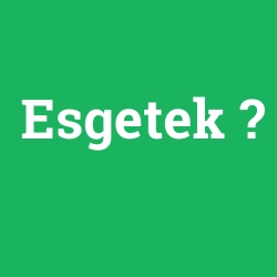 Esgetek