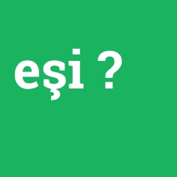 eşi