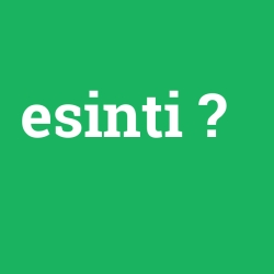 esinti