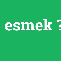 esmek