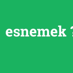 esnemek foto galeri