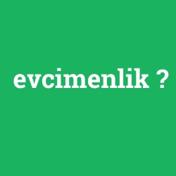 evcimenlik