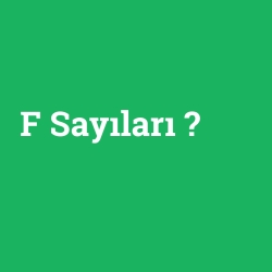 F Sayıları
