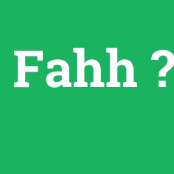 Fahh