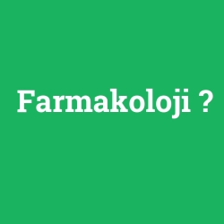 Farmakoloji