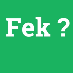 Fek