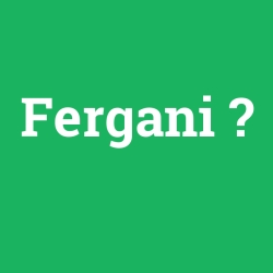 Fergani