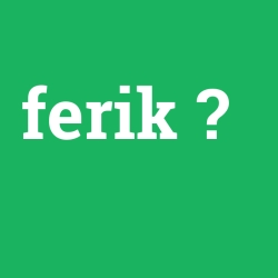 ferik