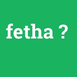 fetha