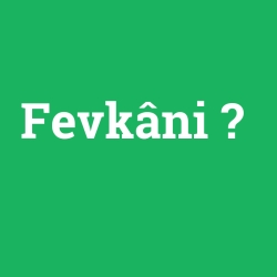 Fevkâni