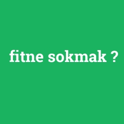 fitne sokmak foto galeri