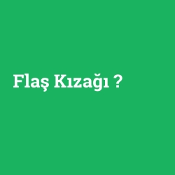 Flaş Kızağı foto galeri