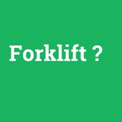 Forklift