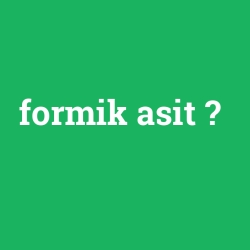 formik asit foto galeri