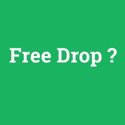 Free Drop