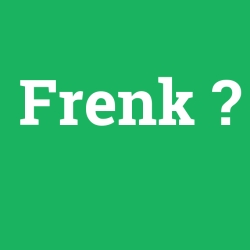Frenk foto galeri