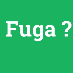 Fuga