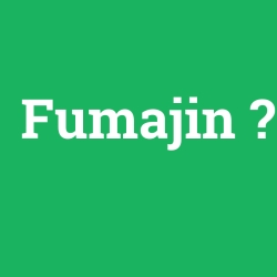 Fumajin