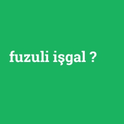 fuzuli işgal