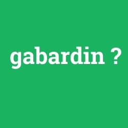 gabardin