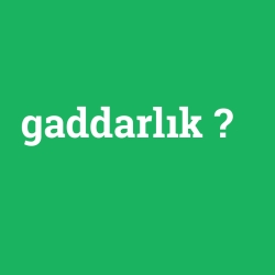 gaddarlık foto galeri