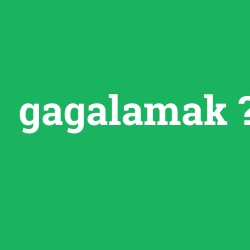 gagalamak