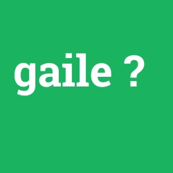 gaile