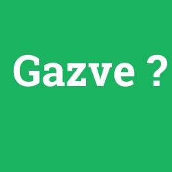 Gazve