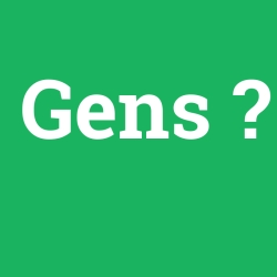 Gens