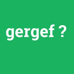 gergef