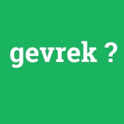 gevrek