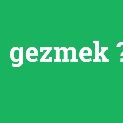 gezmek foto galeri
