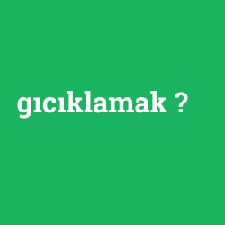 gıcıklamak