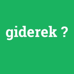 giderek