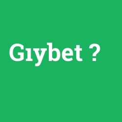 Gıybet
