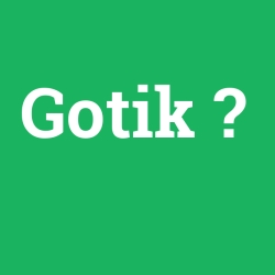 Gotik foto galeri