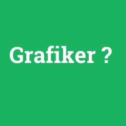 Grafiker