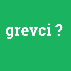 grevci foto galeri