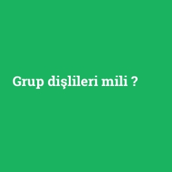 Grup dişlileri mili