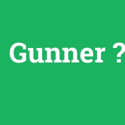 Gunner
