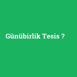 Günübirlik Tesis