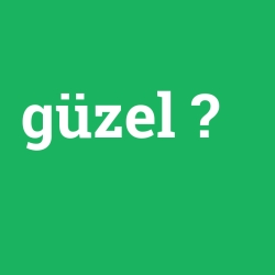 güzel